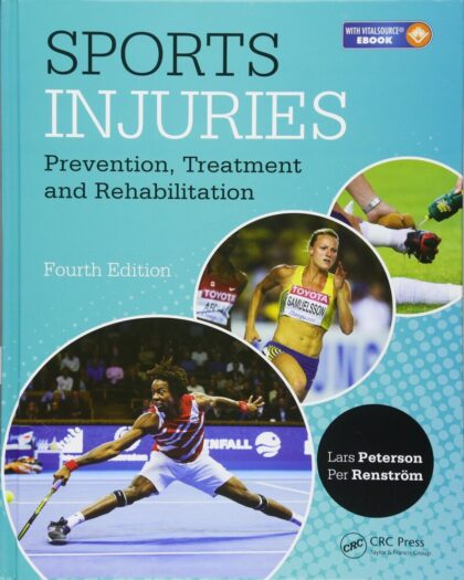 Sports Injuries: Prevention, Treatment and Rehabilitation, Fourth Edition