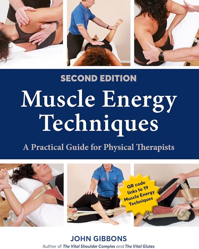 Muscle Energy Techniques, Second Edition: A Practical Guide for Physical Therapists